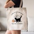 Life Is Better With Tea Cats And Books Cat Sayings Canvas Tote Bag