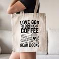 Love God Drink Coffee Read Books For Book Lovers Canvas Tote Bag