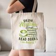 Matcha Green Tea Latte Drink Matcha Read Books Be Happy Canvas Tote Bag Matcha Green Tea Latte Drink Matcha Read Books Be Happy Canvas Tote Bag