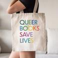 Queer Books Save Lives Read Banned Books LGBTQIA Books Canvas Tote Bag