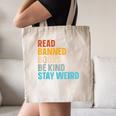 Read Banned Books Be Kind Stay Weird Canvas Tote Bag Read Banned Books Be Kind Stay Weird Canvas Tote Bag