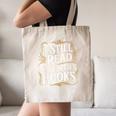 I Still Read Childrens Books First Day Of School Kid Reading Canvas Tote Bag I Still Read Childrens Books First Day Of School Kid Reading Canvas Tote Bag