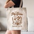 Reading Book Lover Bookish Librarian Silly Goose Book Club Canvas Tote Bag Reading Book Lover Bookish Librarian Silly Goose Book Club Canvas Tote Bag