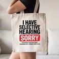 Sarcastic Sayings Introvert I Have Selective Hearing Canvas Tote Bag Sarcastic Sayings Introvert I Have Selective Hearing Canvas Tote Bag