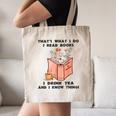 That's What I Do I Read Books I Drink Tea And I Know Things Canvas Tote Bag That's What I Do I Read Books I Drink Tea And I Know Things Canvas Tote Bag