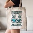 I Tried To Form Gang But It Turned Into A Book Club Raccoon Canvas Tote Bag I Tried To Form Gang But It Turned Into A Book Club Raccoon Canvas Tote Bag