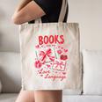 Valentines Book Lover Romance Books Are My Love Language Canvas Tote Bag