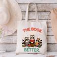 Book Lover Racoon Reading Bookish The Book Was Better Canvas Tote Bag Book Lover Racoon Reading Bookish The Book Was Better Canvas Tote Bag