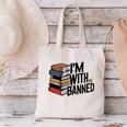 Book Lovers Im With The Banned Books For Reading Librarian Canvas Tote Bag Book Lovers Im With The Banned Books For Reading Librarian Canvas Tote Bag