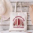 All Booked For Valentines Day Bookish Readers Book Lovers Canvas Tote Bag