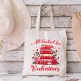 All Booked For Valentines Librarian Book Lover Teacher Canvas Tote Bag