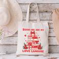 Books Are My Love Language Valentine Book Reading Teacher Canvas Tote Bag