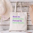 Born To Read Books Forced To Read Emails Apparel Canvas Tote Bag Born To Read Books Forced To Read Emails Apparel Canvas Tote Bag