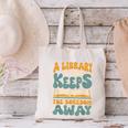 Borrow Books A Library A Day Keeps The Boredom Away Reading Canvas Tote Bag