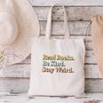 Classic Read Books Be Kind Stay Weird Positive Reader Premium Tri-Blend Canvas Tote Bag