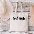Dead Inside Saying Sarcasm Introvert Canvas Tote Bag Dead Inside Saying Sarcasm Introvert Canvas Tote Bag