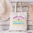 Drink Coffee Read Books Dismantle Systems Of Oppression Canvas Tote Bag