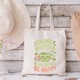Drink Matcha Read Books Be Happy Green Tea Matcha Canvas Tote Bag
