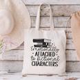 Emotionally Attached To Fictional Characters Banned Books Canvas Tote Bag