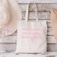 Emotionally Recovering From a Book Bookish Canvas Tote Bag