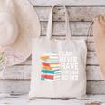 I Can Never Have Enough Books Reading Lover Bookworm Reader Canvas Tote Bag