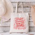 Forget Flowers Buy Me Books Valentine Book Lover Canvas Tote Bag Forget Flowers Buy Me Books Valentine Book Lover Canvas Tote Bag