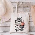 Hot Cocoa And a Page Turner Book Lovers Hot Chocolate Canvas Tote Bag