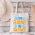 I'm Fluent In Silence I Introvert Canvas Tote Bag