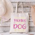 I'm Only Talking To My Dog Today Dog Owner Introvert Canvas Tote Bag