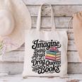 Imagine Being Afraid Of Drag Queens And Books Canvas Tote Bag