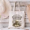 Introverted Book Club Member Anti Social Reader Canvas Tote Bag