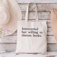 Introverted But Willing To Discuss Books Canvas Tote Bag Introverted But Willing To Discuss Books Canvas Tote Bag