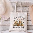 Its A Good Day To Read A Book Book Lover Bookish Women Canvas Tote Bag