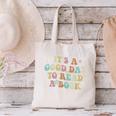It's A Good Day To Read A Book Reading Librarian Teacher Kid Canvas Tote Bag