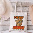 I'Ve Got Issues Comic Collector Comic Books Hobby Canvas Tote Bag I'Ve Got Issues Comic Collector Comic Books Hobby Canvas Tote Bag