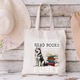 I Just Want To Read Books And Pet My Husky Dog Canvas Tote Bag I Just Want To Read Books And Pet My Husky Dog Canvas Tote Bag