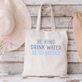 Be Kind Drink Water Read Books Canvas Tote Bag