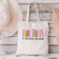 If You Know You Know 6 7 Reading Books Lovers Canvas Tote Bag If You Know You Know 6 7 Reading Books Lovers Canvas Tote Bag