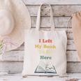 I Left My Book To Be Here Vintage Bookworm Canvas Tote Bag