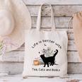 Life Is Better With Tea Cats And Books Cat Sayings Canvas Tote Bag