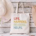 Life Happens Reading Helps Book Lovers Vinage Canvas Tote Bag
