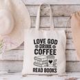 Love God Drink Coffee Read Books For Book Lovers Canvas Tote Bag
