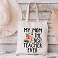 My Mom Is The Best Teacher Ever Apple Books School Mother Canvas Tote Bag My Mom Is The Best Teacher Ever Apple Books School Mother Canvas Tote Bag