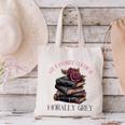 Morally Grey Books Women Morally Grey Is My Favorite Color Canvas Tote Bag