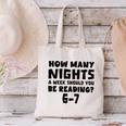 How Many Nights A Week Should You Be Reading 6-7 Book Lover Canvas Tote Bag How Many Nights A Week Should You Be Reading 6-7 Book Lover Canvas Tote Bag