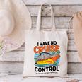 I Have No Cruise Trip Control They Book Themselves Canvas Tote Bag