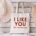 I Like You But Got No Game Introvert Minimalist Joke Canvas Tote Bag