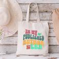 In My Published Author Era Cute Book Lover Writer Retro Tee Canvas Tote Bag