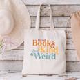 Read Books Be Kind Stay Weird Book Reader Canvas Tote Bag