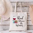 Read Between The Wines Im Just a Girl Who Loves Books & Wine Canvas Tote Bag